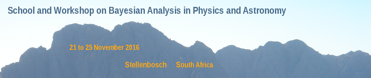School and Workshop on Bayesian Analysis in Physics and Astronomy